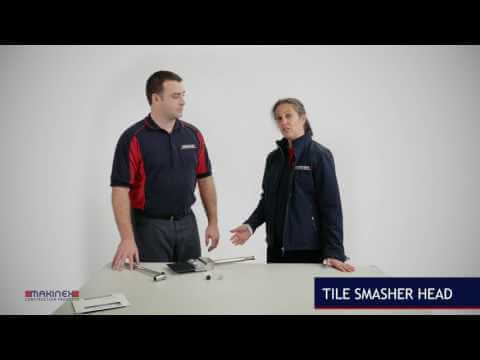 MAKINEX TILE SMASHER HEAD BASICS